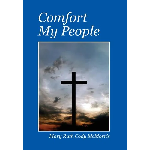 Comfort My People - Hardcover