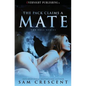 The Pack Claims a Mate - Paperback