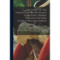 The Story Of The Expedition Of The Young Surveyors, George Washington And George William Fairfax: To Survey The Virginia Lands Of Thomas, Sixth Lord F - Paperback