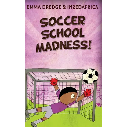 Soccer School Madness! - Hardcover