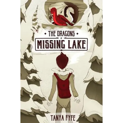 The Dragons of Missing Lake - Paperback