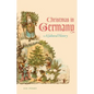 Christmas in Germany: A Cultural History - Paperback