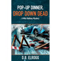 Pop-Up Dinner, Drop Down Dead: A Milo Rathkey Mystery - Paperback