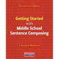 Getting Started with Middle School Sentence Composing: A Student Worktext - Paperback