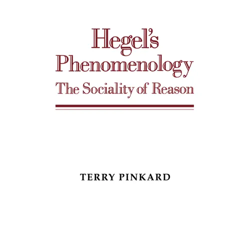 Hegel's Phenomenology: The Sociality of Reason - Paperback