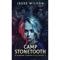 Camp Stonetooth - Hardcover