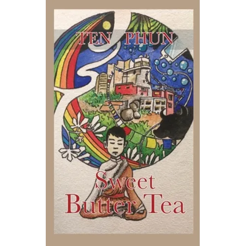 Sweet Butter Tea - Paperback