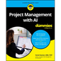 Project Management with AI for Dummies - Paperback