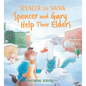 Spencer and Gary Help Their Elders: English Edition - Paperback