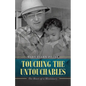 Touching the Untouchables: The Heart of a Missionary - Paperback
