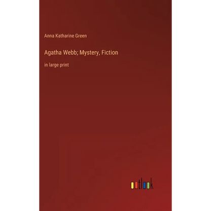 Agatha Webb; Mystery, Fiction: in large print - Hardcover