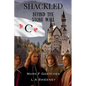 Shackled: Behind The Stone Wall - Paperback