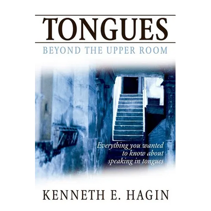 Tongues: Beyond the Upper Room - Paperback