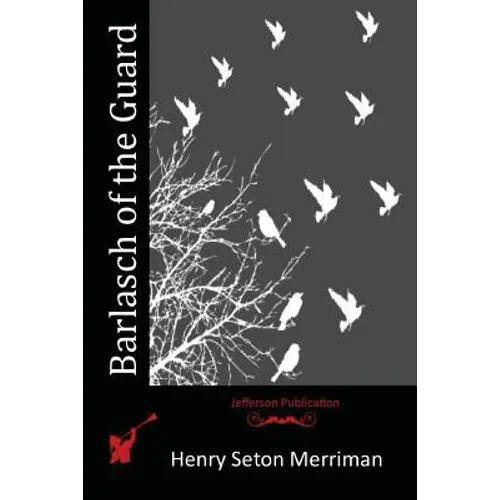 Barlasch of the Guard - Paperback