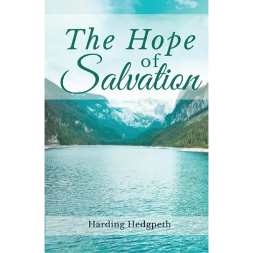 The Hope of Salvation - Paperback