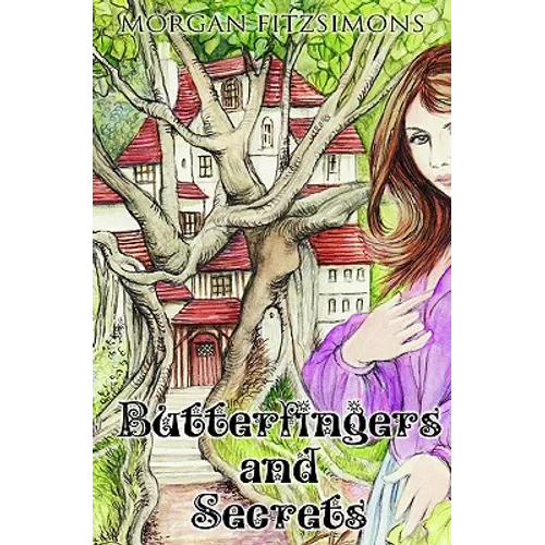Butterfingers and Secrets - Paperback