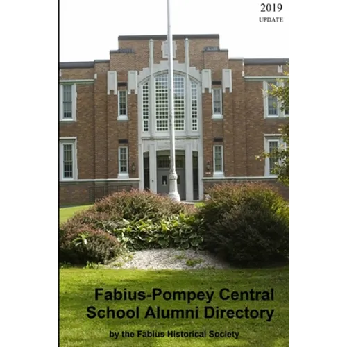 Fabius-Pompey Central School Alumni Directory - Paperback