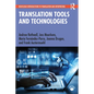 Translation Tools and Technologies - Paperback