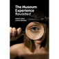 The Museum Experience Revisited - Paperback