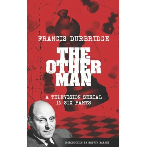 The Other Man (scripts of the television serial) - Paperback