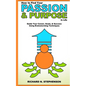 How to Find Your Passion & Purpose in Life: Guide Your Career, Goals, & Success Using Brainstorming Techniques - Paperback
