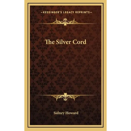 The Silver Cord - Hardcover