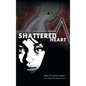 Shattered Heart - Hardcover