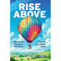Rise Above: Overcoming the challenges of small business - Paperback