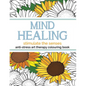 Mind Healing Anti-Stress Art Therapy Colouring Book: Stimulate The Senses - Paperback