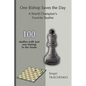 One Bishop Saves the Day: A World Champion's Favorite Studies - Paperback