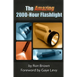 The Amazing 2000-Hour Flashlight - Paperback