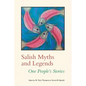 Salish Myths and Legends: One People's Stories - Paperback