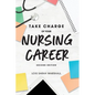 Take Charge of Your Nursing Career - Paperback