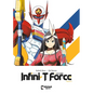 Infini-T Force Vol. 4 - Paperback