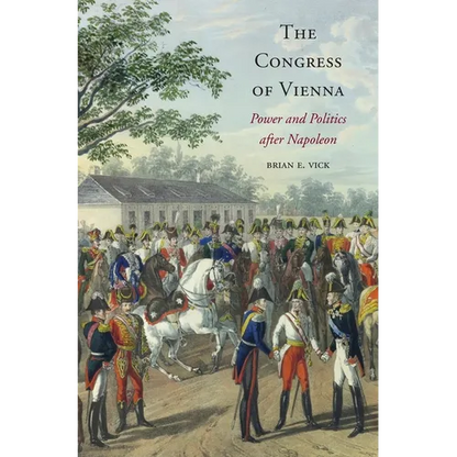 The Congress of Vienna - Hardcover