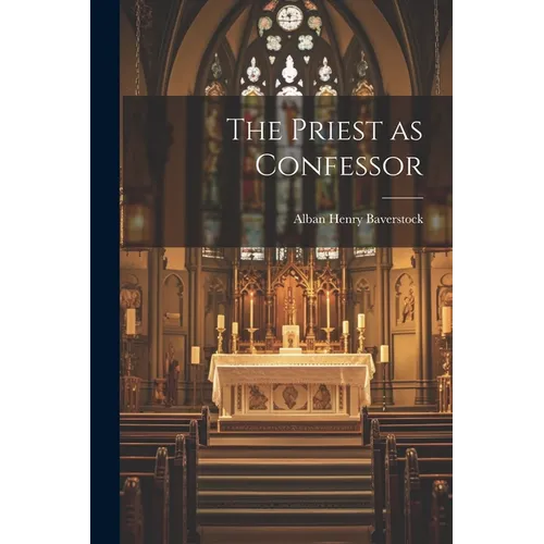 The Priest as Confessor - Paperback