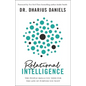 Relational Intelligence: The People Skills You Need for the Life of Purpose You Want - Hardcover