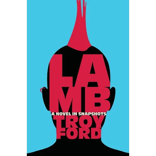 Lamb: A novel in snapshots - Paperback