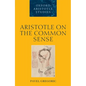 Aristotle on the Common Sense - Paperback