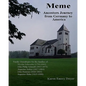 Meme: Ancestors Journey from Germany to America - Paperback