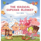 The Magical Cupcake Blanket - Hardcover