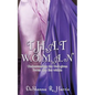 T.H.A.T W.O.M.A.N - Paperback