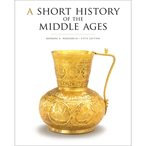 A Short History of the Middle Ages, Fifth Edition - Paperback
