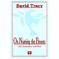 On Naming the Present: Reflections on Catholicism, Hermeneutics, and the Church - Paperback