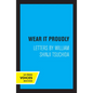 Wear It Proudly: Letters by William Shinji Tsuchida - Paperback