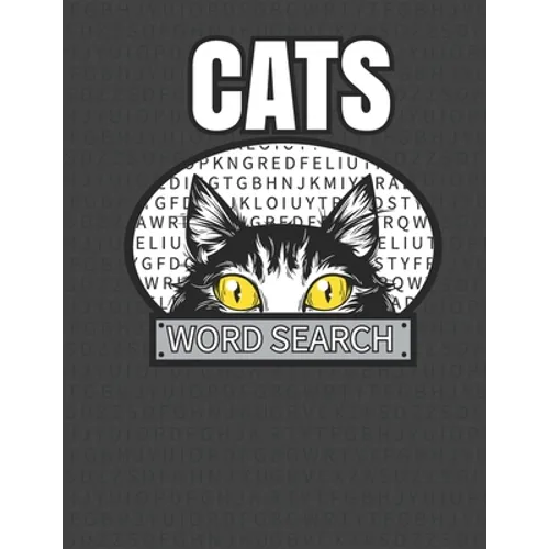 Cats Word Search: 50 Large Print Word Search Puzzles For People Who Love Cats - Paperback