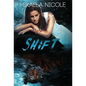Shift - Hardcover