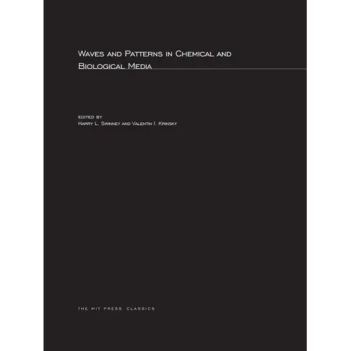 Waves and Patterns in Chemical and Biological Media - Paperback
