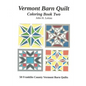 Vermont Barn Quilt Coloring Book Two - Paperback