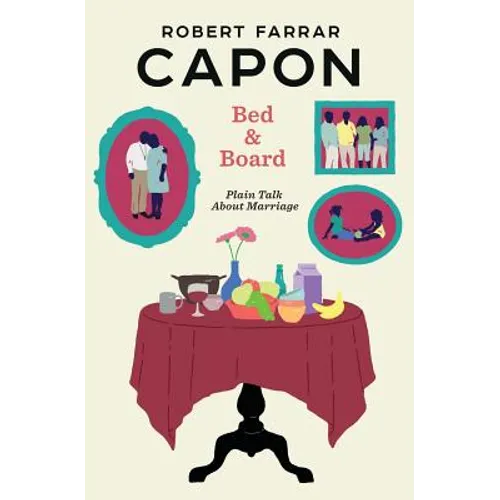 Bed and Board: Plain Talk about Marriage - Paperback